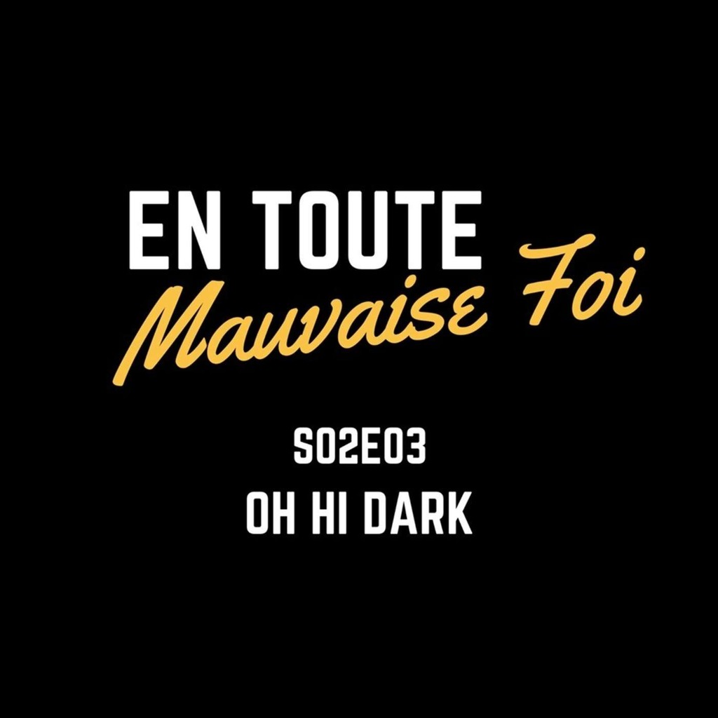 S02E03 - Oh Hi Dark !